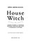Фото - House Witch. Повний путівник зі створення магічного простору для оселі й домашнього вогнища / Ейрін Мерфі-Хіскок | click.ua